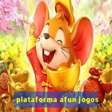 plataforma afun jogos